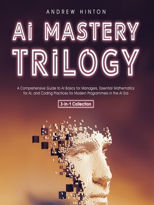 cover image of AI Mastery Trilogy